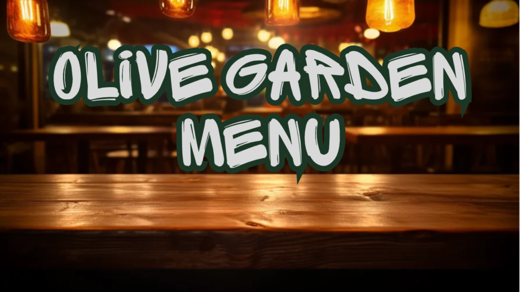 olive garden menu